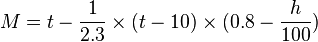 M=t-\frac{1}{2.3}\times(t-10)\times(0.8-\frac{h}{100})